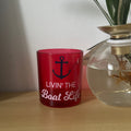 Livin’ The Boat Life Candle Holder